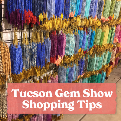 Tucson Gem Show Shopping Tips