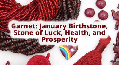 Garnet: January Birthstone, Stone of Luck, Health, and Prosperity